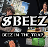 Beez in the Trap
